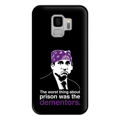 The Worst Thing About Prison Was The Dementors Phone Case for Galaxy S9 Plus