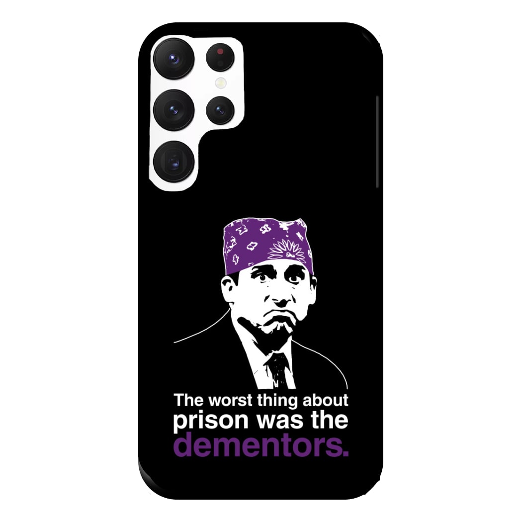 The Worst Thing About Prison Was The Dementors Phone Case for Galaxy S22 Ultra