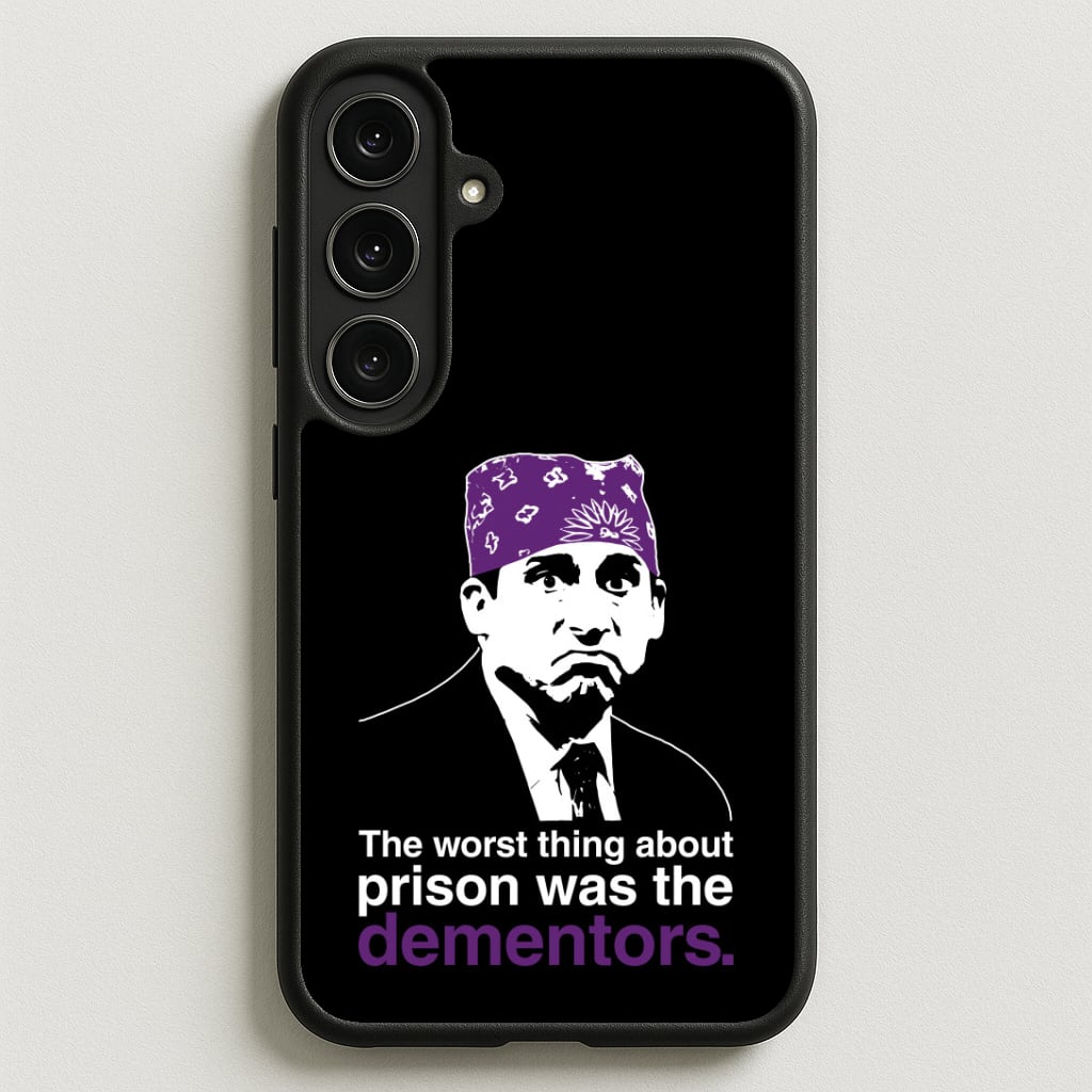 The Worst Thing About Prison Was The Dementors Phone Case for Galaxy S25FE