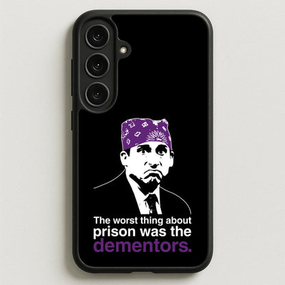 The Worst Thing About Prison Was The Dementors Phone Case for Galaxy S25FE