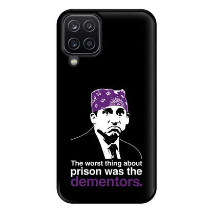 The Worst Thing About Prison Was The Dementors Phone Case for Galaxy A12