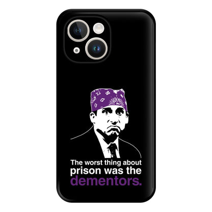 The Worst Thing About Prison Was The Dementors Phone Case for iPhone 14 Plus