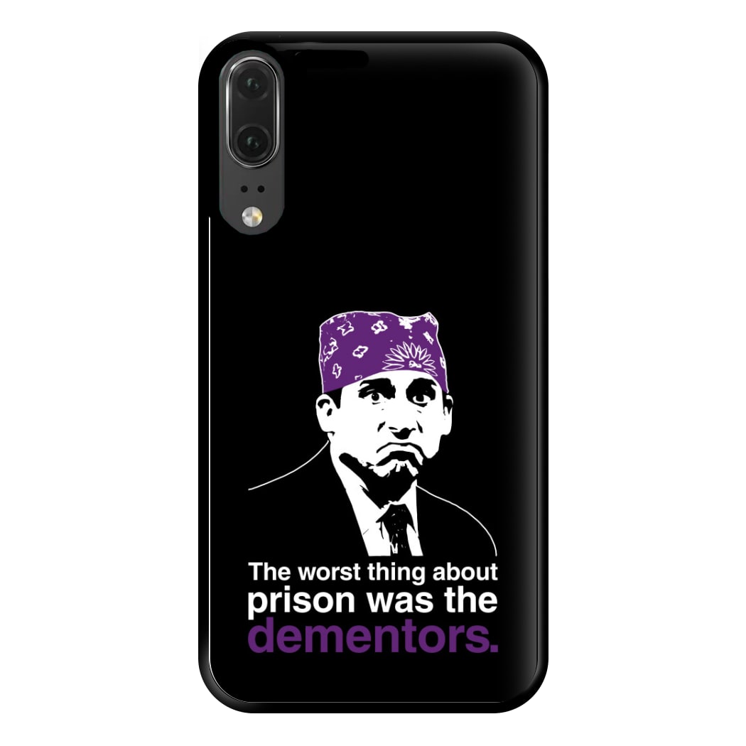 The Worst Thing About Prison Was The Dementors Phone Case for Huawei P20