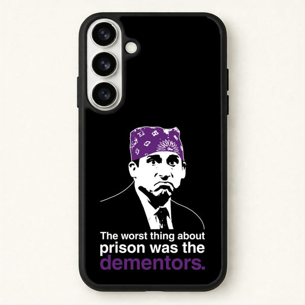 The Worst Thing About Prison Was The Dementors Phone Case for Galaxy S26