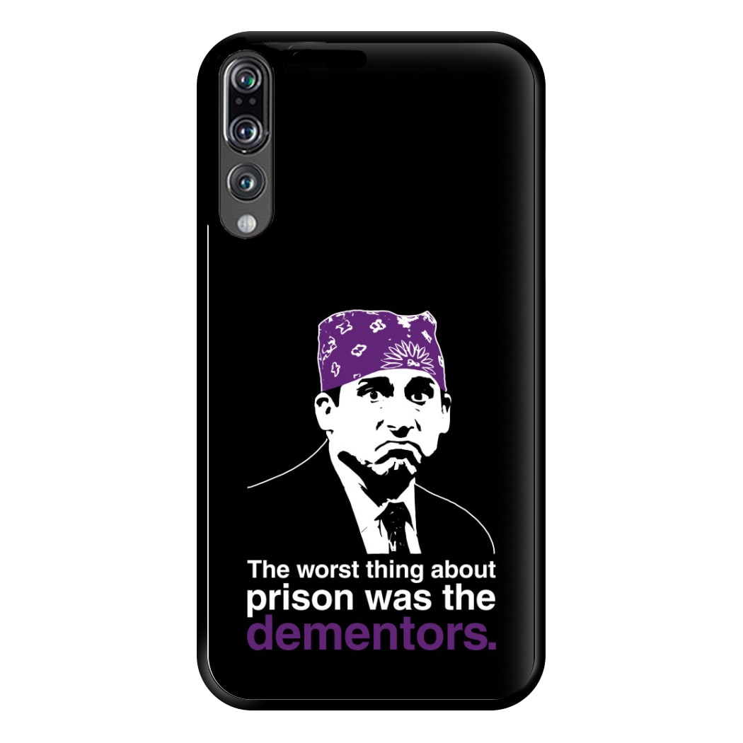 The Worst Thing About Prison Was The Dementors Phone Case for Huawei P20 Pro