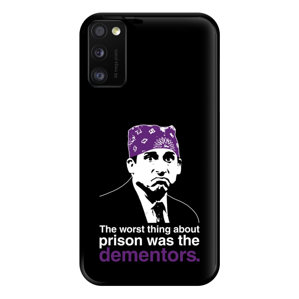 The Worst Thing About Prison Was The Dementors Phone Case for Galaxy A41