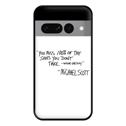 Michael Scott Quote Phone Case for Google Pixel 7 Pro