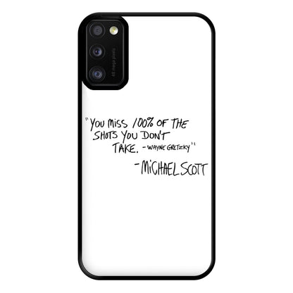 Michael Scott Quote Phone Case for Galaxy A41