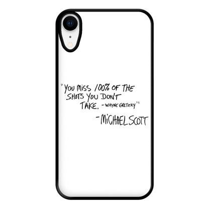 Michael Scott Quote Phone Case for iPhone XR