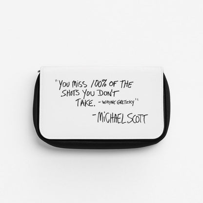 Michael Scott Quote Pencil Case