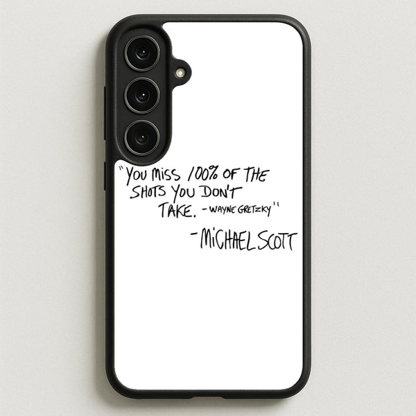 Michael Scott Quote Phone Case for Galaxy S25FE