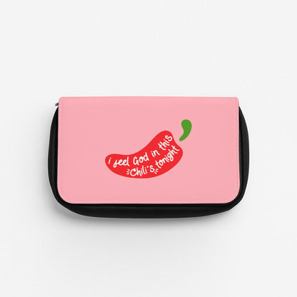 I Feel God In This Chilli's Tonight Pencil Case