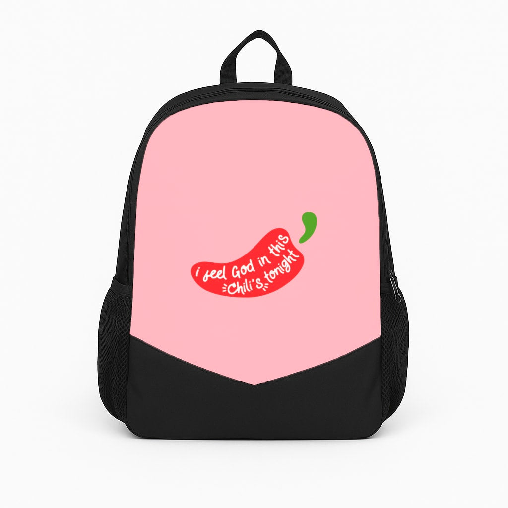 I Feel God In This Chilli's Tonight Backpack