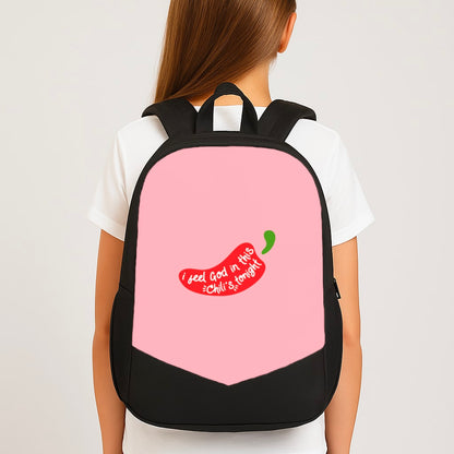 I Feel God In This Chilli's Tonight Large School Bag