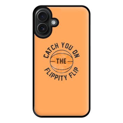 Catch You On The Flippity Flip Phone Case for iPhone 16 Plus