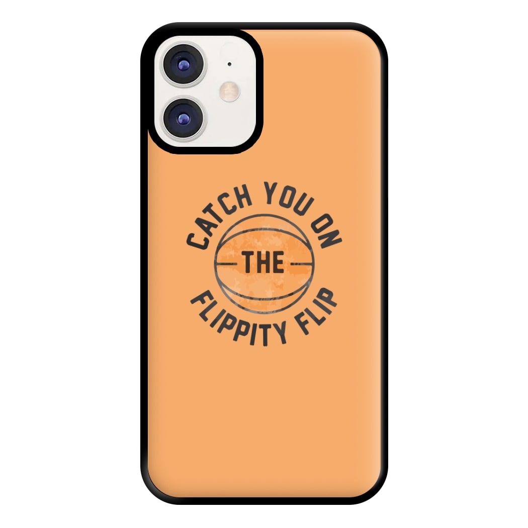 Catch You On The Flippity Flip Phone Case for iPhone 12 / 12 Pro