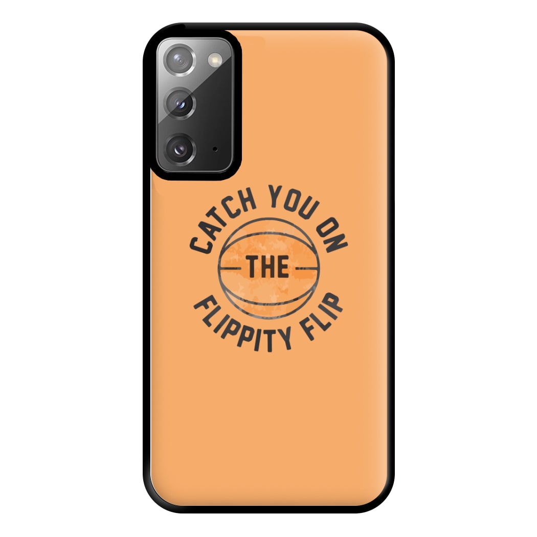 Catch You On The Flippity Flip Phone Case for Galaxy Note 20 Ultra