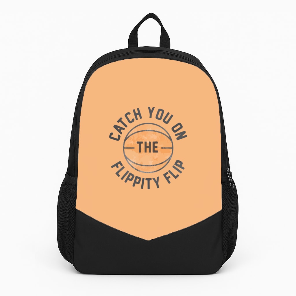 Catch You On The Flippity Flip Backpack