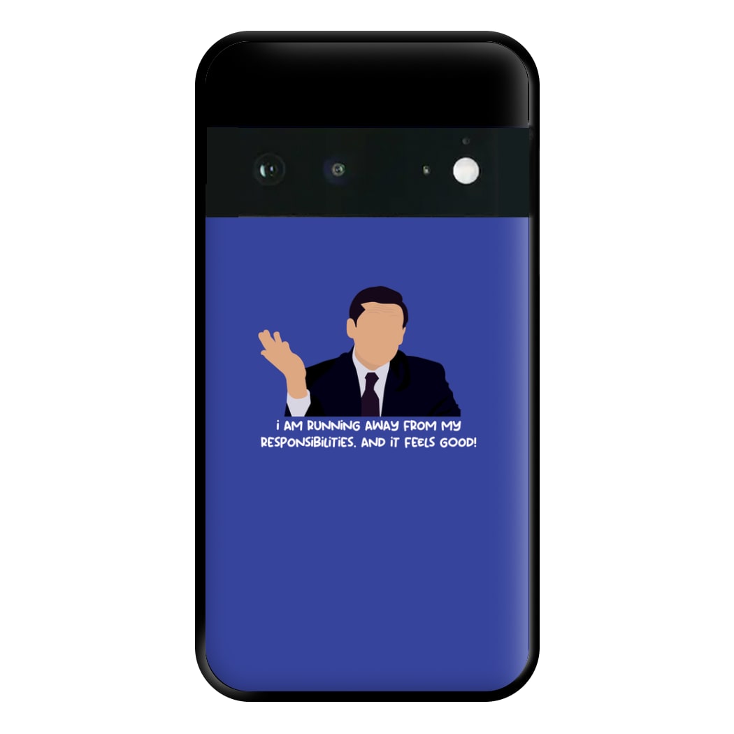 I Am Running Away From My Responsibilities Phone Case for Google Pixel 6a