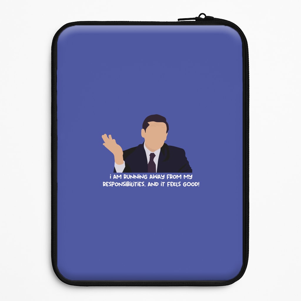 I Am Running Away From My Responsibilities Laptop Sleeve