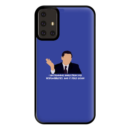 I Am Running Away From My Responsibilities Phone Case for Galaxy A71