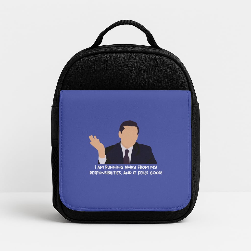 I Am Running Away From My Responsibilities Insulated Lunchbox