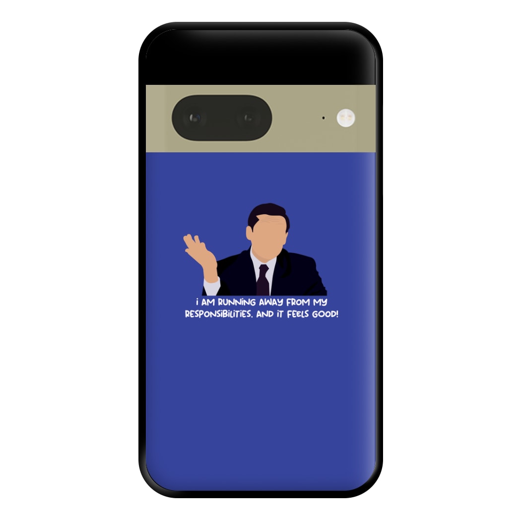 I Am Running Away From My Responsibilities Phone Case for Google Pixel 7a