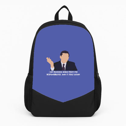 I Am Running Away From My Responsibilities Backpack