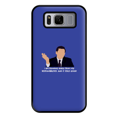 I Am Running Away From My Responsibilities Phone Case for Galaxy S8 Plus