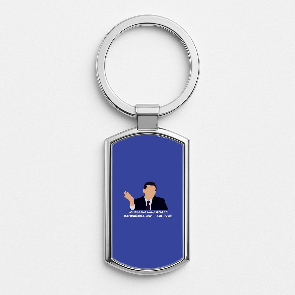 I Am Running Away From My Responsibilities Luxury Keyring