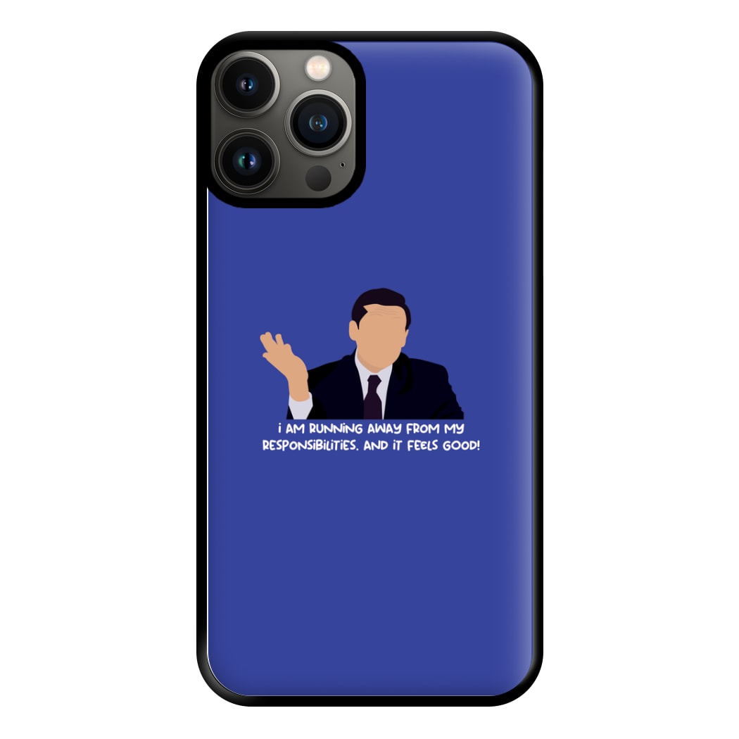 I Am Running Away From My Responsibilities Phone Case for iPhone 11 Pro Max