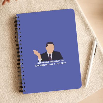 I Am Running Away From My Responsibilities Notepad
