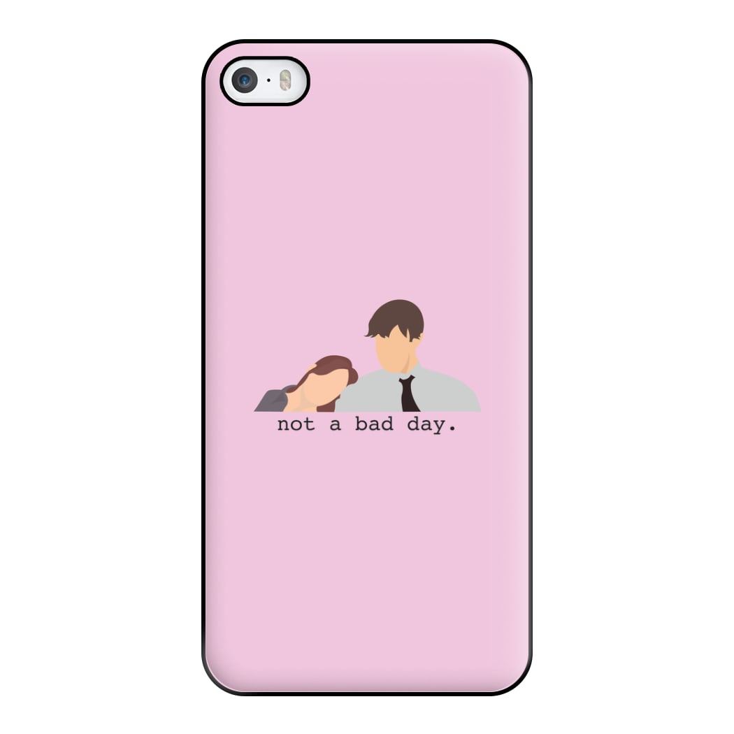 Not A Bad Day Phone Case for iPhone 5 / 5s / SE 2016