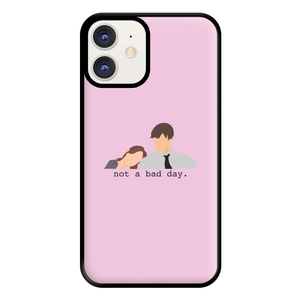 Not A Bad Day Phone Case for iPhone 11