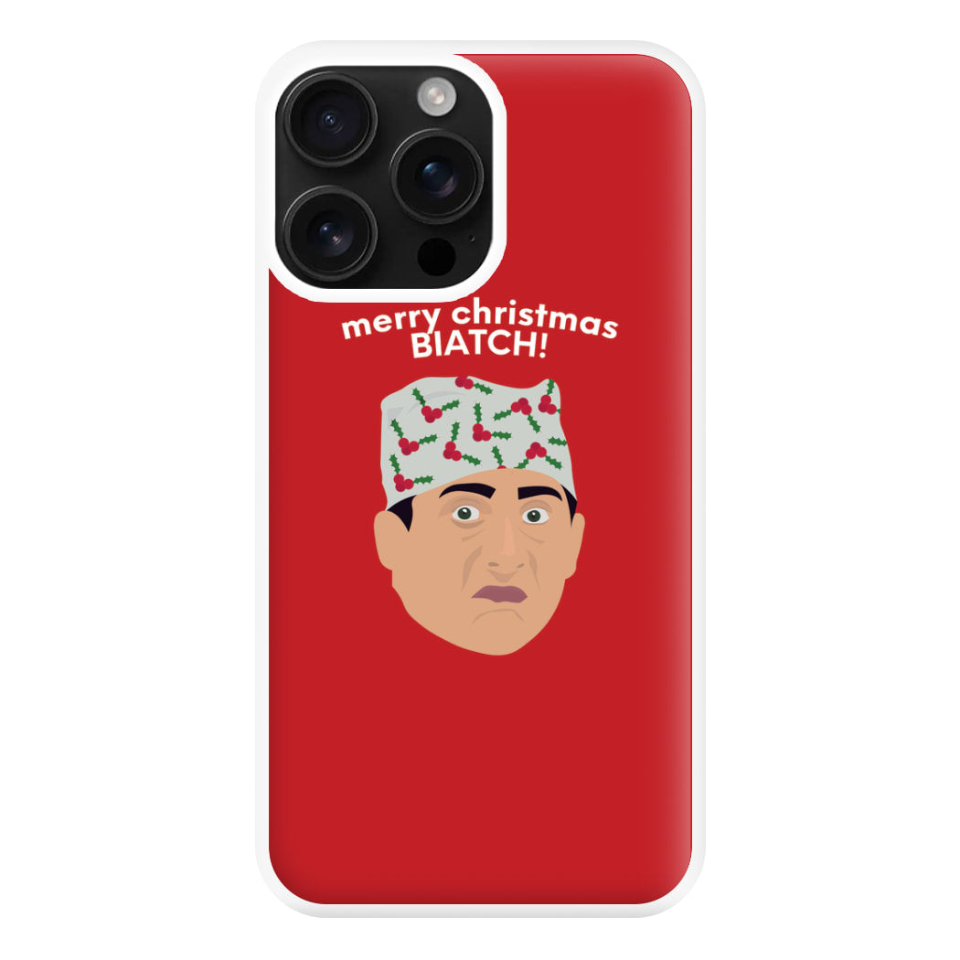 Merry Christmas Biatch Phone Case