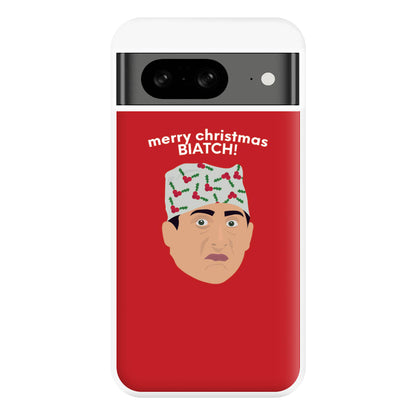 Merry Christmas Biatch Phone Case for Google Pixel 8