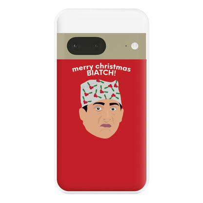 Merry Christmas Biatch Phone Case for Google Pixel 7a