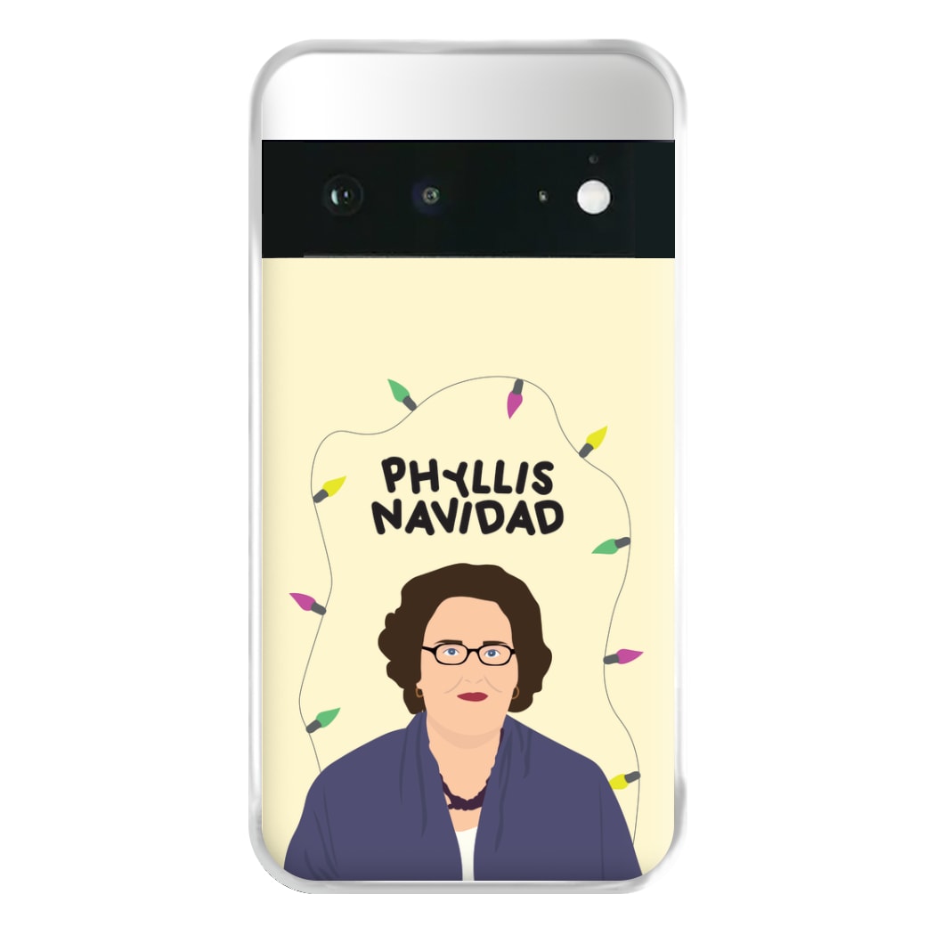 Phyllis Navidad Phone Case for Google Pixel 6a