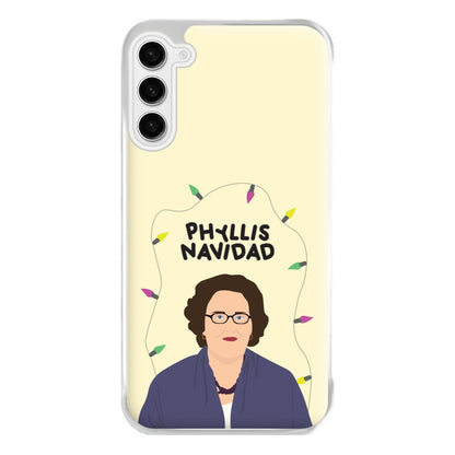 Phyllis Navidad Phone Case for Galaxy S23FE