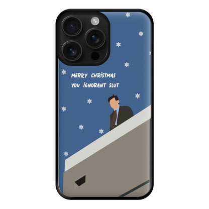 Merry Christmas You Ignorant Slut Phone Case for iPhone 16 Pro Max