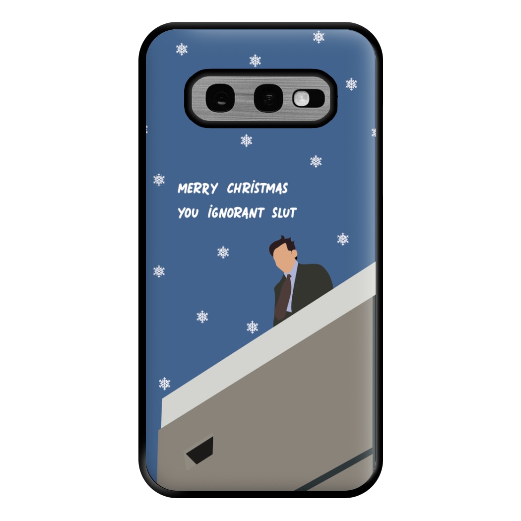 Merry Christmas You Ignorant Slut Phone Case for Galaxy S10e