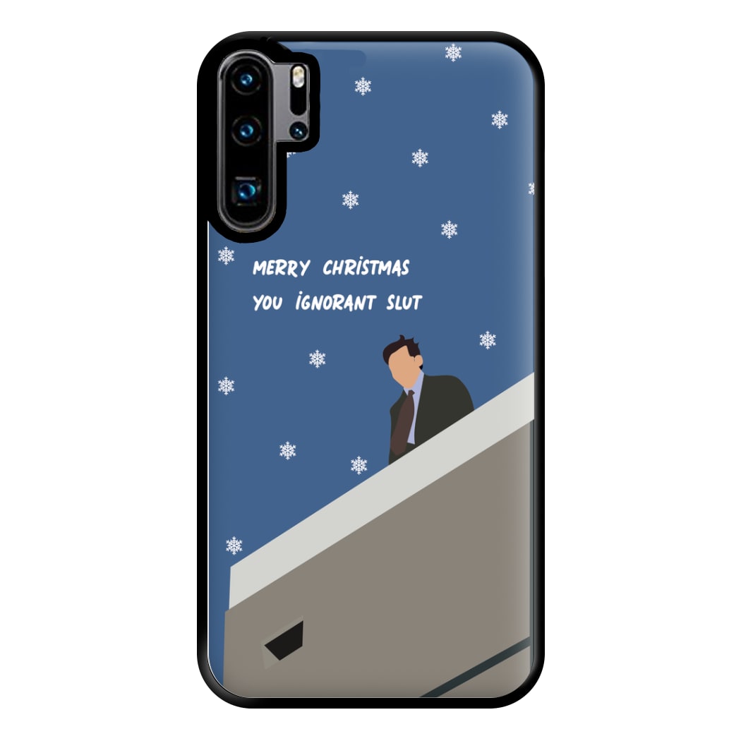 Merry Christmas You Ignorant Slut Phone Case for Huawei P30 Pro