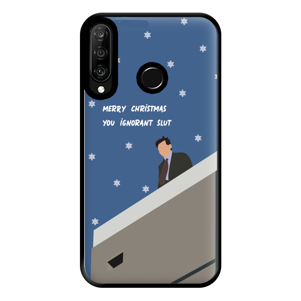 Merry Christmas You Ignorant Slut Phone Case for Huawei P30 Lite