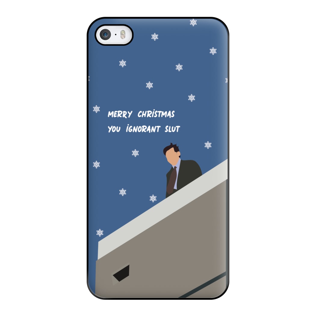 Merry Christmas You Ignorant Slut Phone Case for iPhone 5 / 5s / SE 2016