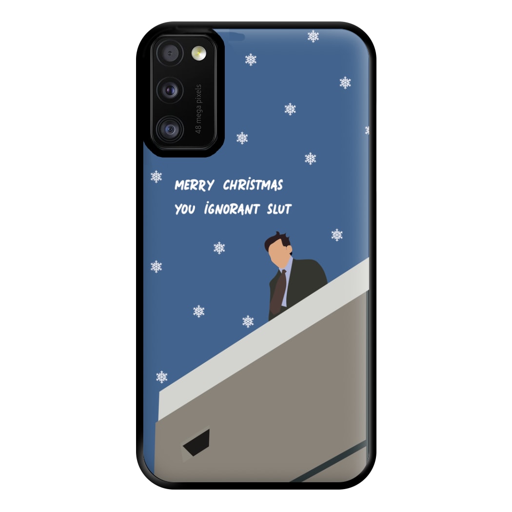 Merry Christmas You Ignorant Slut Phone Case for Galaxy A41