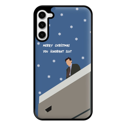 Merry Christmas You Ignorant Slut Phone Case for Galaxy S23 Plus