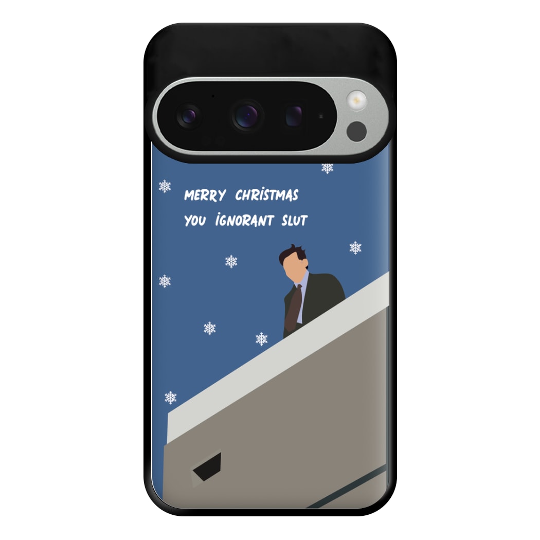 Merry Christmas You Ignorant Slut Phone Case for Google Pixel 9 Pro XL