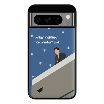 Merry Christmas You Ignorant Slut Phone Case for Google Pixel 8 Pro