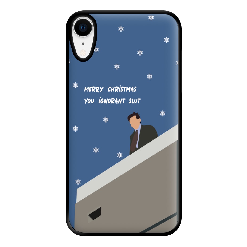 Merry Christmas You Ignorant Slut Phone Case for iPhone XR