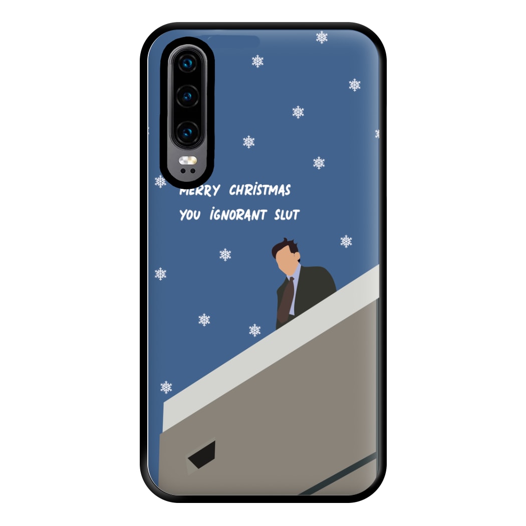 Merry Christmas You Ignorant Slut Phone Case for Huawei P30